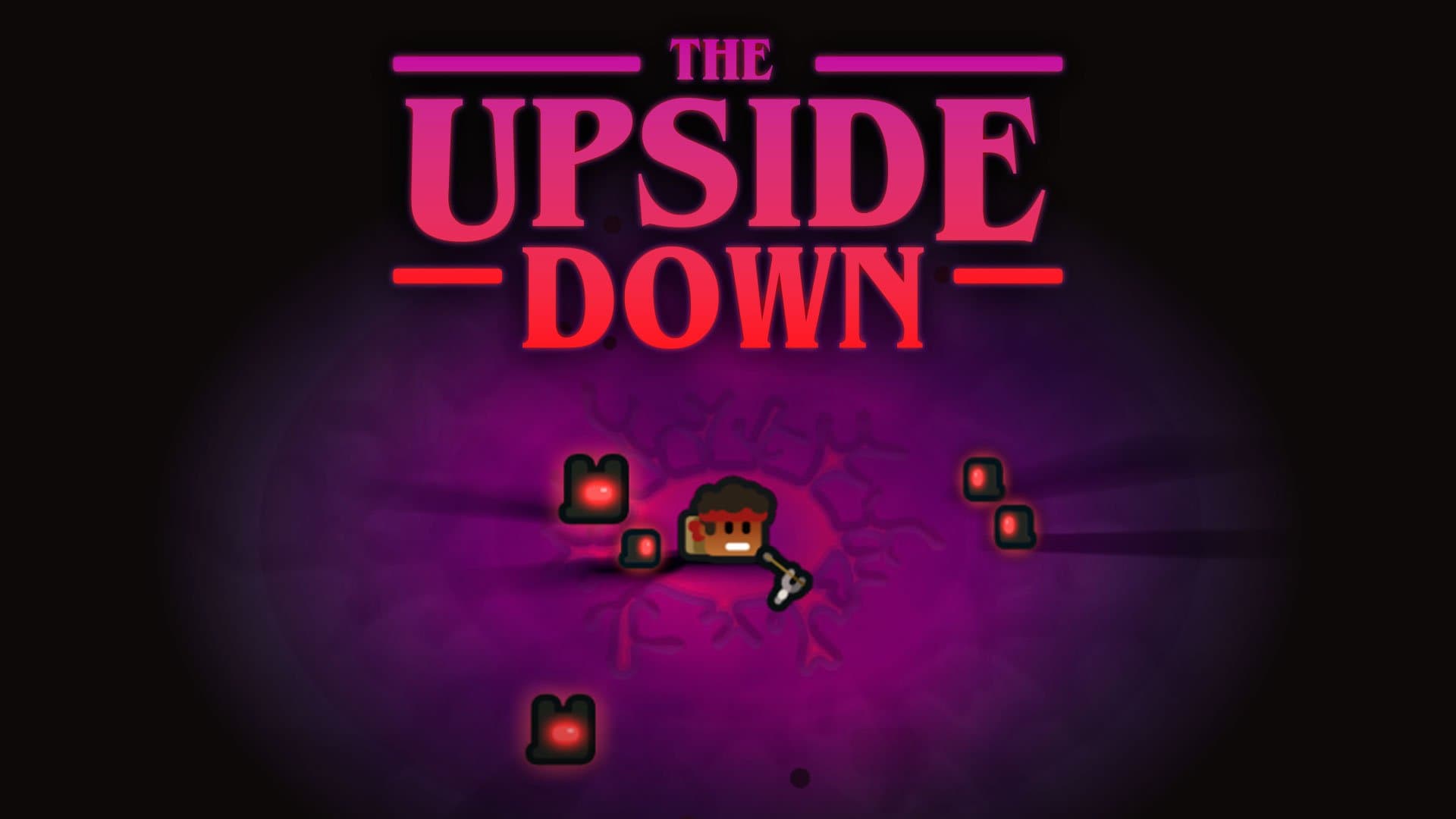 The Upside Down